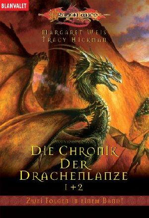 [Chronik der Drachenlanze 00] • Die Chronik der Drachenlanze 01, 02